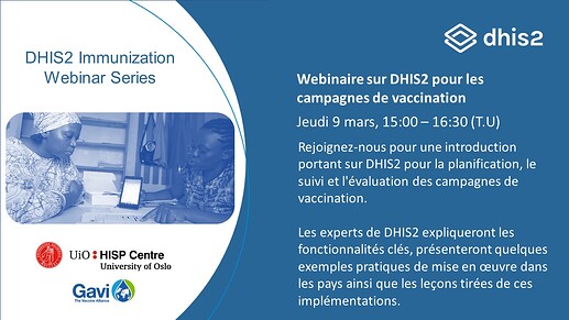 Webinar on DHIS2 for Vaccination Campaigns-French - Without link
